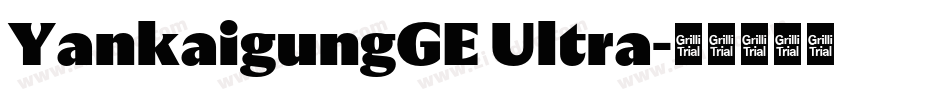 YankaigungGE Ultra字体转换